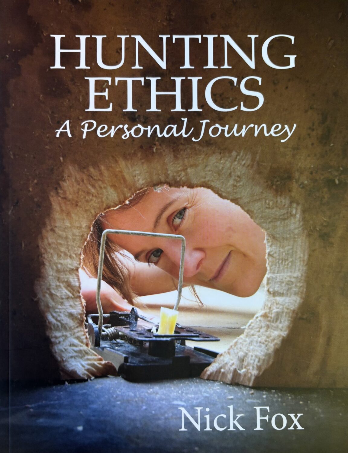 HUNTING ETHICS - A Personal Journey